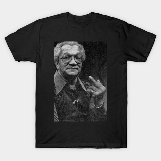 Discover Redd Foxx Fuckyouvibes - Redd Foxx - T-Shirt