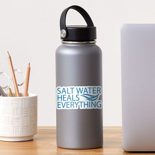 Discover Salt Water Heals Everything Sticker