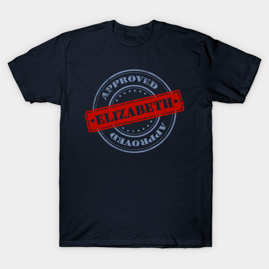 Discover Approved Elizabeth - Elizabeth - T-Shirt