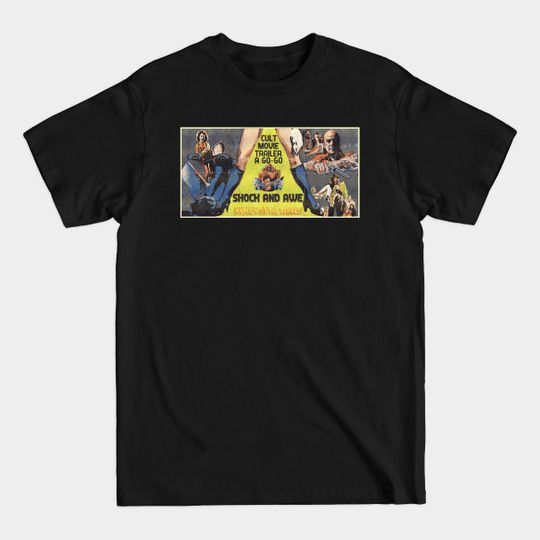Discover Cult Movie Trailer A-Go-Go 4: Shock & Awe! - Cult Movies - T-Shirt