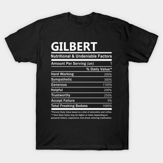 Discover Gilbert Nutritional Humor T-Shirt - Gift Item for Gilbert