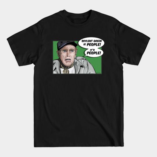 Discover Soylent Green Is People. - Soylent Green - T-Shirt