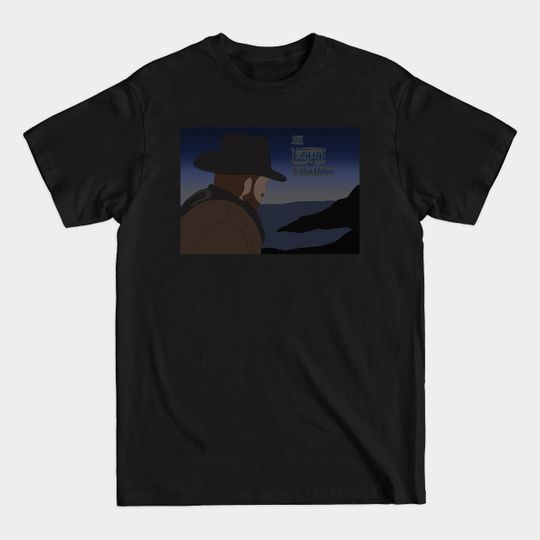 Discover Be Loyal To What Matters - Red Dead Redemption 2 - T-Shirt