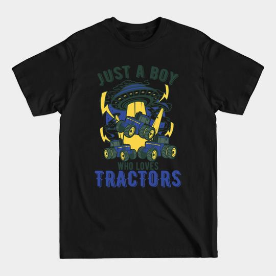 Discover Just A Boy Who Loves Tractors T-Shirt - Farm Kids Clothing - T-Shirt