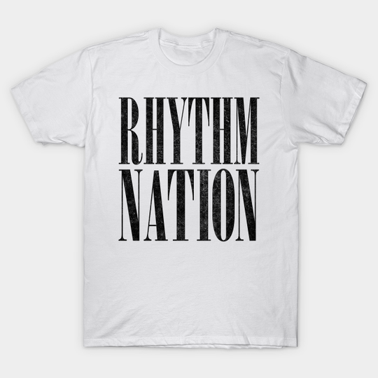 Discover Rhythm Nation /// 80s Aesthetic Typography Design - Rhythm Nation - T-Shirt