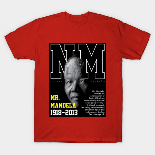 Discover Nelson Mandela - Nelson Mandela Quote - T-Shirt