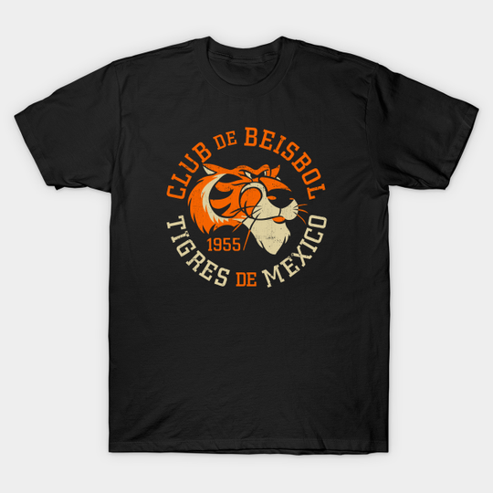 Discover Tigres de Mexico / Mexico City Tigers 1955 Club De Beisbol Logo (Distressed) - Baseball - T-Shirt
