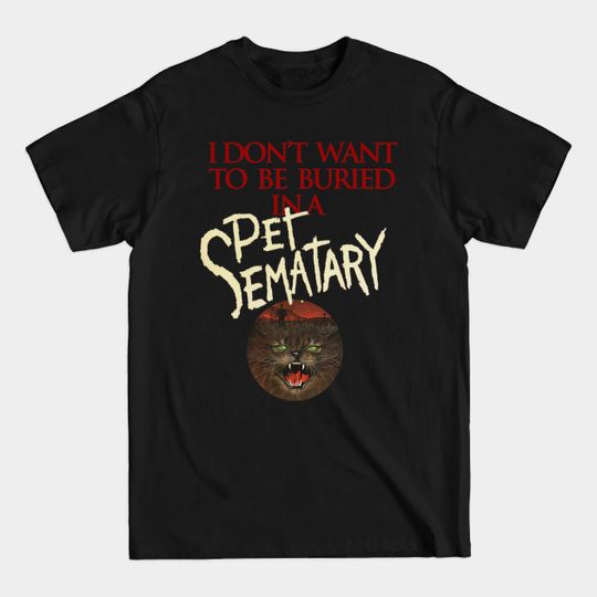 Discover Pet Sematary - Pet Sematary - T-Shirt