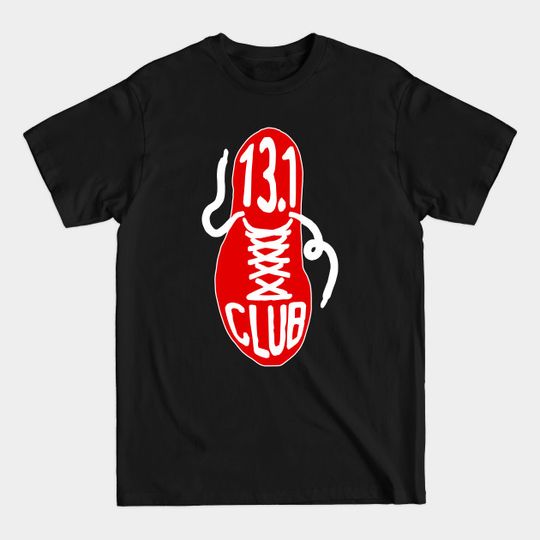 Discover Marathon Runner 13.1 Club Running Shoe Trainer - Marathon - T-Shirt