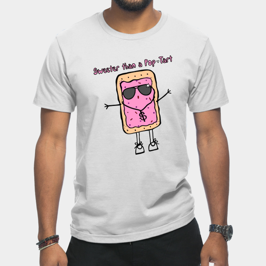 Discover ROCKSTAR Sweeter than a Pop-Tart, you know you are not hard! - Pop Tart 21 Savage - T-Shirt
