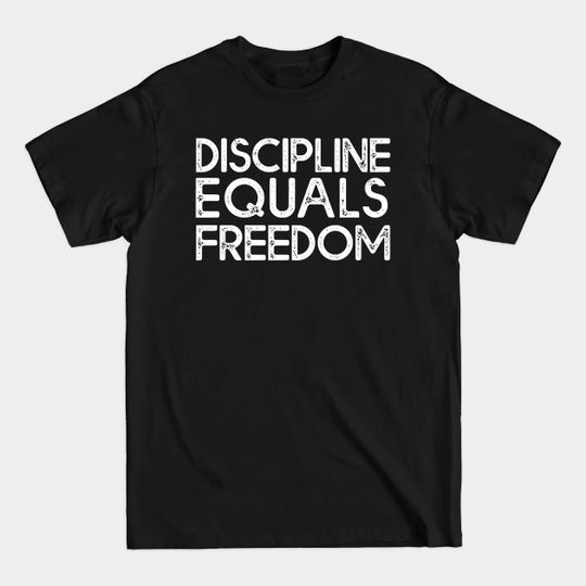 Discover Discipline Equals Freedom - Jocko Willink - T-Shirt