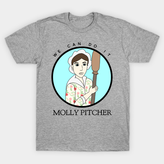 Discover Molly Pitcher - Molly Pitcher - T-Shirt