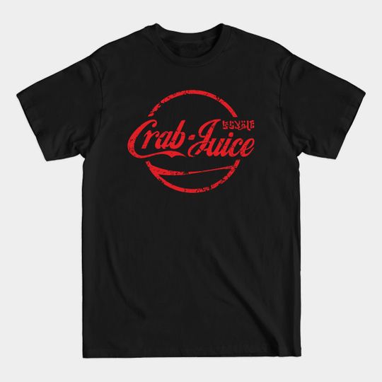 Discover Crab Juice Red - Crab Juice - T-Shirt