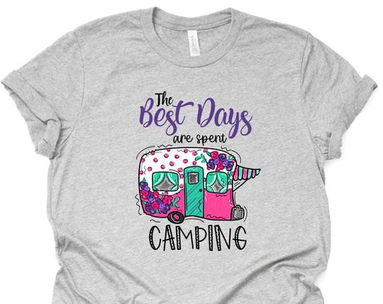 Discover Camping Tee, The Best Days Are Spent Camping Shirt