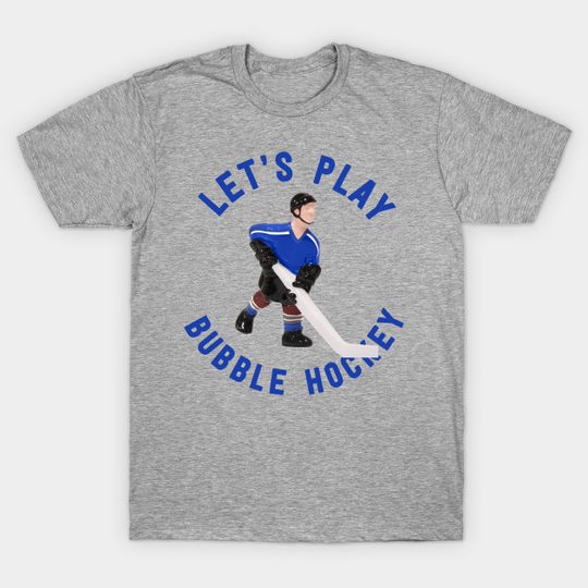 Discover Bubble Hockey - Bubble Hockey - T-Shirt