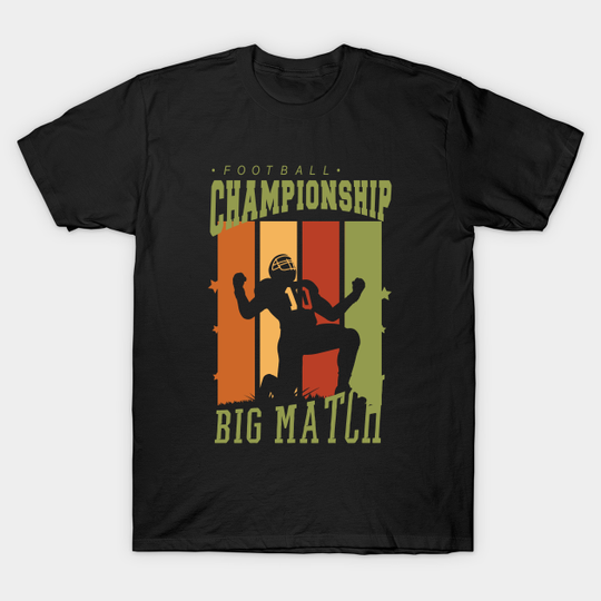 Discover Football Game - Football Game - T-Shirt