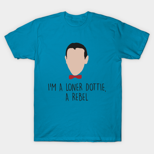 Discover I'm a Loner - Pee Wee Herman - T-Shirt