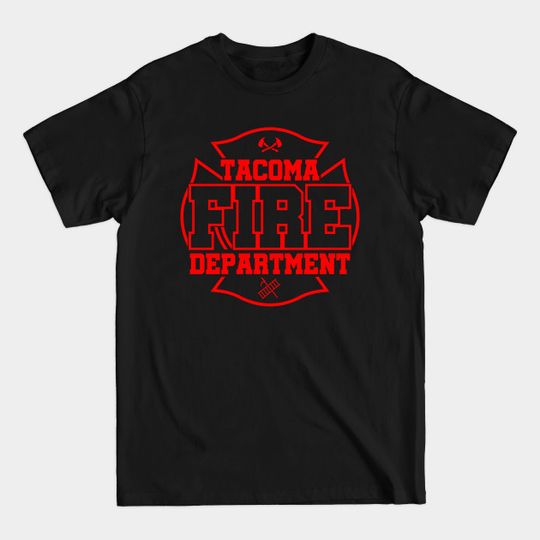Discover Tacoma FD - Tacoma Fd - T-Shirt