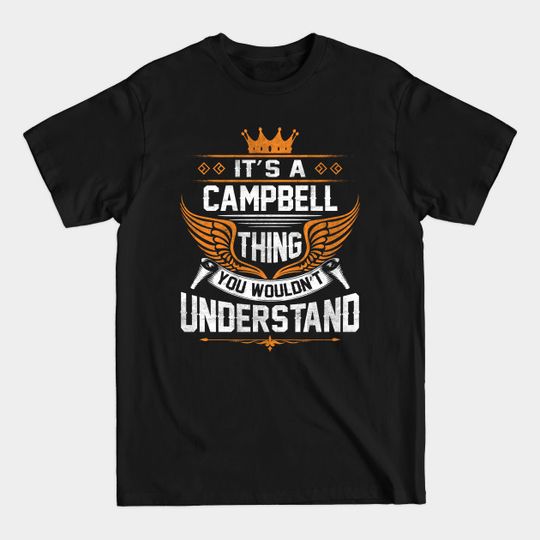 Discover Campbell Family Surname Graphic T-Shirt