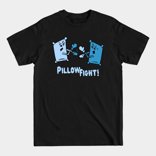 Discover Pillow Fight - Pillow Fight - T-Shirt
