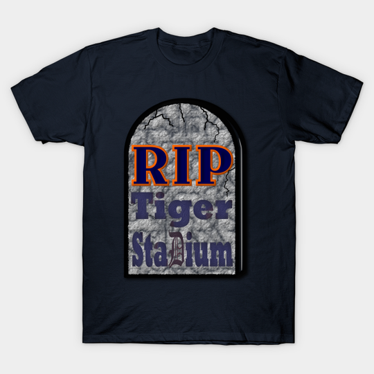 Discover RIP Tiger Stadium - Tiger Stadium - T-Shirt