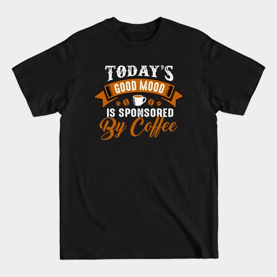 Discover Coffee Lover Sponsored by Coffee T-Shirt