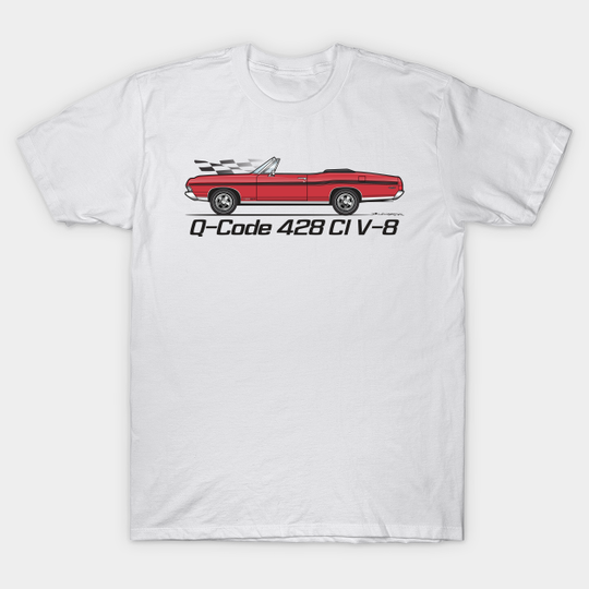 Discover Q-Code 428-Red - 1968 Galaxie Convertible - T-Shirt