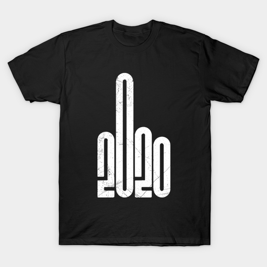 Discover 2020: The Year We Want to Forget T-Shirt