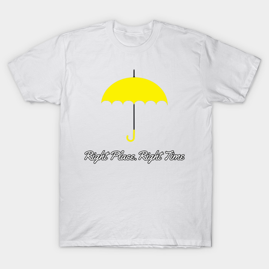 Discover How I Met Your Mother Yellow Umbrella Quote - How I Met Your Mother - T-Shirt