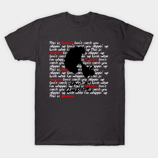 Discover This Is America - Childish Gambino - T-Shirt