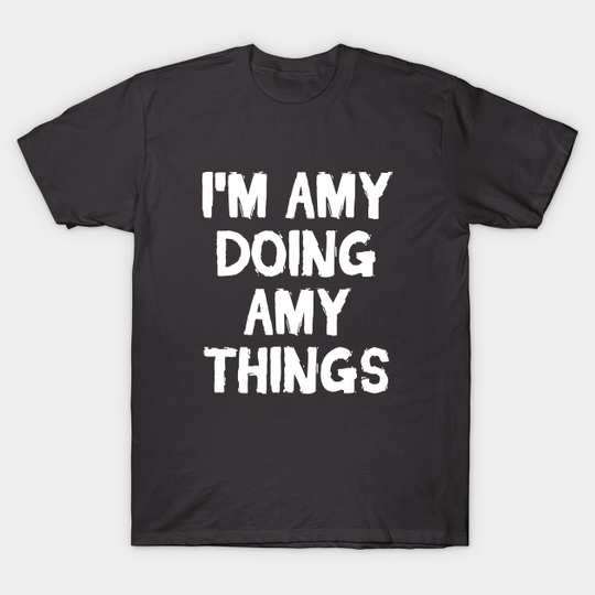 Discover I'm Amy - My Life, My Path T-Shirt