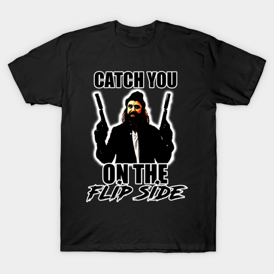 Discover catch you on the flip side - Boondock Saints - T-Shirt