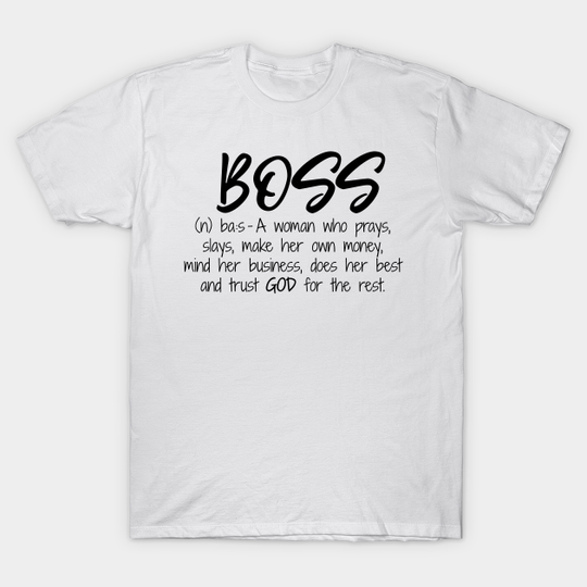 Discover Boss Definition - Boss Definition - T-Shirt