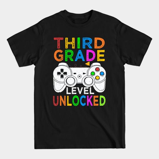 Discover third grade level unlocked videos game - Third Grade - T-Shirt
