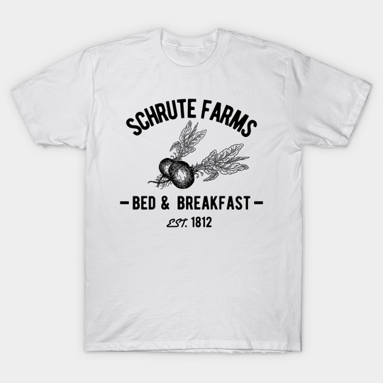 Discover Schrute Farms - Bed and Breakfast Parody - Schrute Farms - T-Shirt