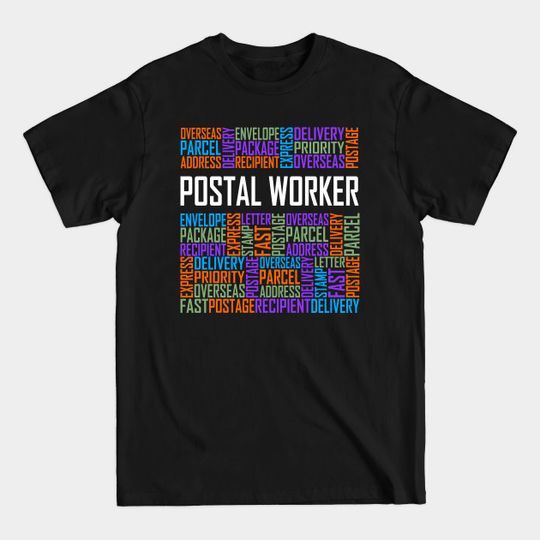 Discover Postal Worker Words - Postal Worker - T-Shirt