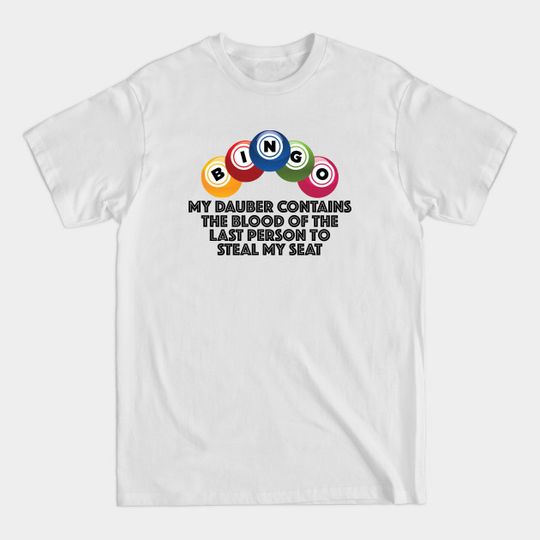 Discover Funny Bingo Shirt - My Dauber - Bingo Player - T-Shirt