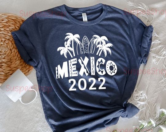 Discover Mexico 2022 Shirt, Family Vacation Shirts, Mexico Vacation T-Shirt