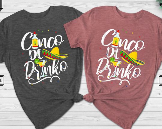 Discover Cinco De Drinko T-Shirt