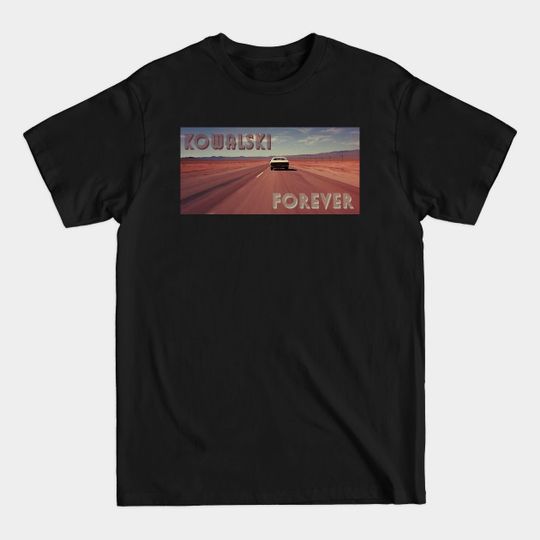 Discover Kowalski Forever - Vanishing Point - T-Shirt