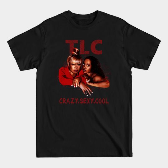 Discover TLC-CrazySexyCool - Hip Hop - T-Shirt