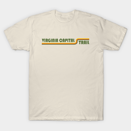 Discover Virginia Capital Trail - Virginia Capital Trail - T-Shirt