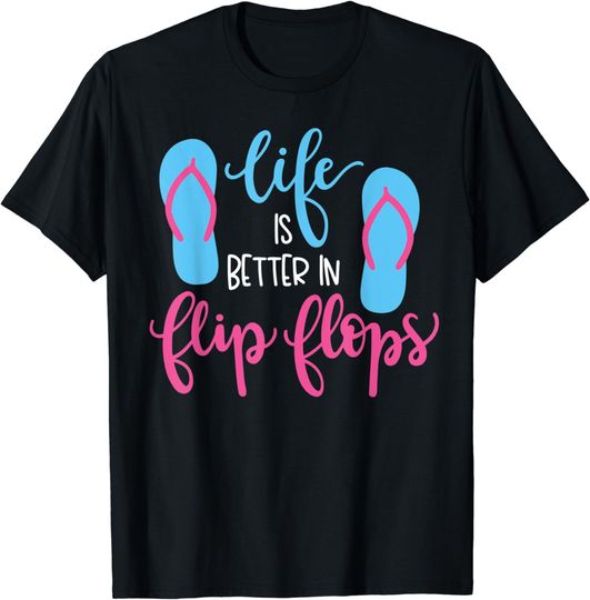 Discover Life Is Better In Flip Flops Vacation T-Shirt