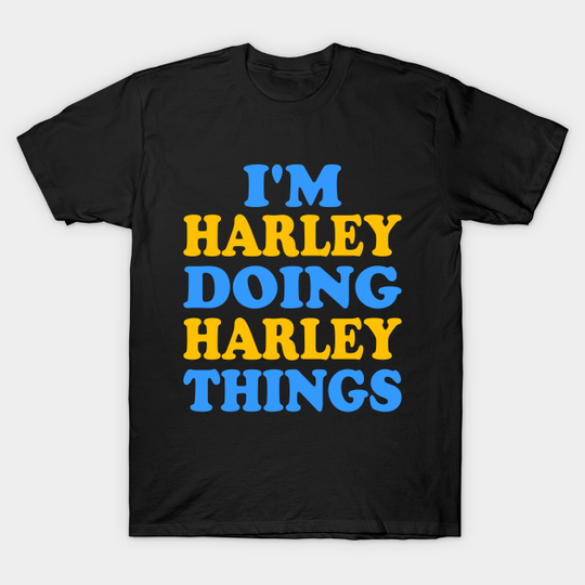 Discover Harley's Daily Life T-Shirt