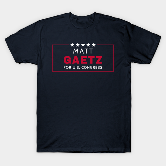 Discover Matt Gaetz 2022 House Election Florida Republican - 2022 Elections - T-Shirt