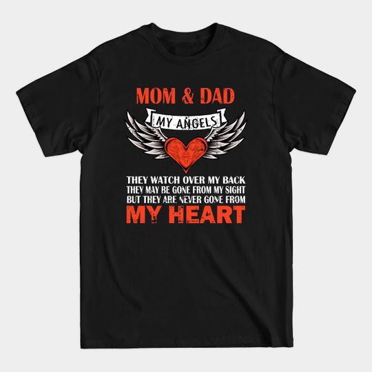 Discover Mom And Dad My Angels - In Memory Of Parents In Heaven - T-Shirt