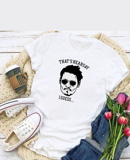 Discover Johnny Depp thats hearsay i guess t-shirt