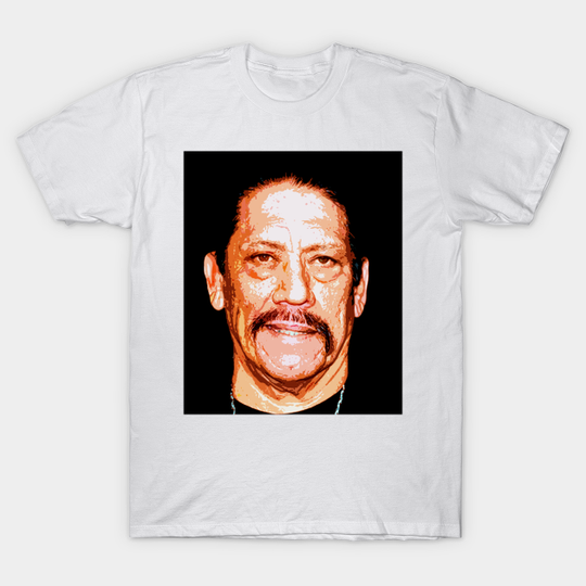 Discover danny trejo - Danny Trejo - T-Shirt