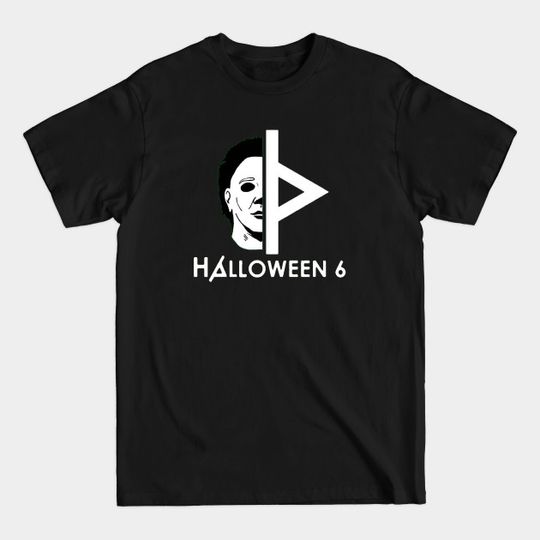 Discover Michael Myers Halloween 6 - Halloween 6 - T-Shirt