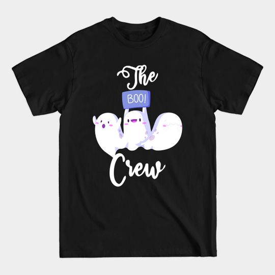 Discover The BOO Crew - Boo Crew - T-Shirt